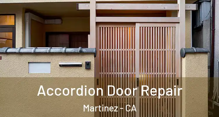  Accordion Door Repair Martinez - CA