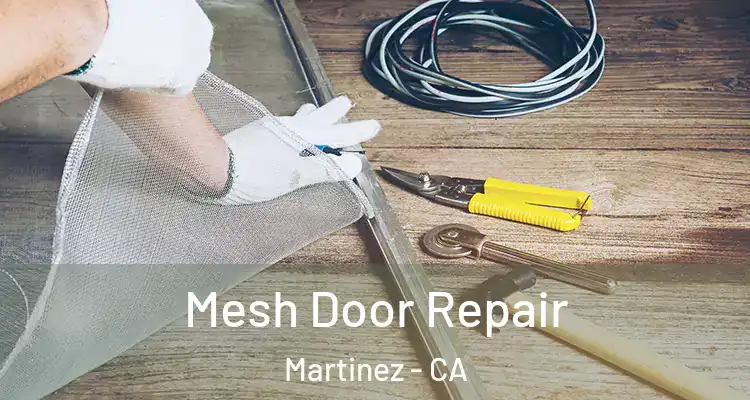  Mesh Door Repair Martinez - CA