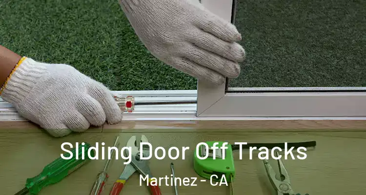  Sliding Door Off Tracks Martinez - CA