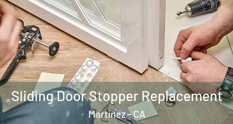  Sliding Door Stopper Replacement Martinez - CA